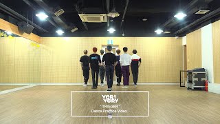 [影音] VERIVERY - TRIGGER (練習室+舞蹈版)