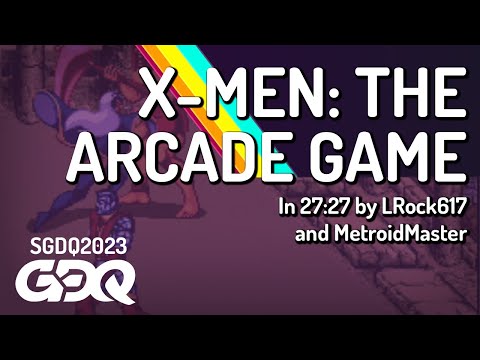 X-Men: The Arcade Game by LRock617 and MetroidMaster in 27:27 - Summer Games Done Quick 2023