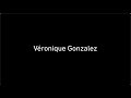 Véronique Gonzalez : Présentation