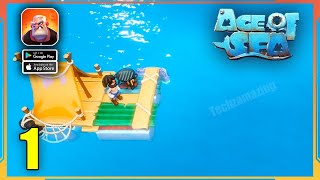 Age of Sea Gameplay Walkthrough Part 1 (Android, iOS)