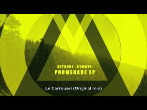 Anthony Godwin -  Le Carrousel (Original mix) / Miocene ## Techno Mélodic##