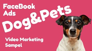 Facebook Video Ads For Dog & Pets Lovers and Friends 2020