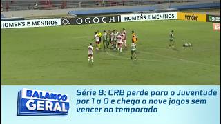 Série B: CRB perde para o Juventude por 1 a 0 e chega a nove jogos sem vencer na temporada