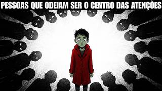 A Psicologia de Quem NÃO GOSTA de Ser o Centro das ATENÇÕES
