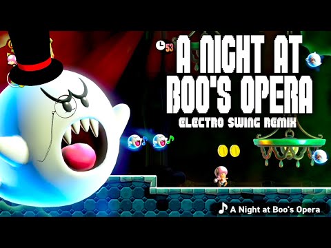A Night at Boo's Opera (Player2 Remix) [Electro Swing] - Super Mario Bros. Wonder