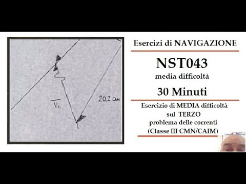 NAVIGATION EXERCISE - NST043 - Estimated Navigation - THIRD Current Problem - 30 minutes