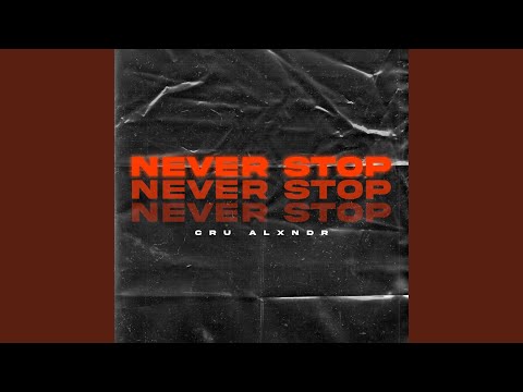 Never Stop