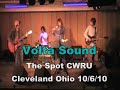 The Volta Sound  - entire set - The Spot CWRU Cleveland OH 10/6/10