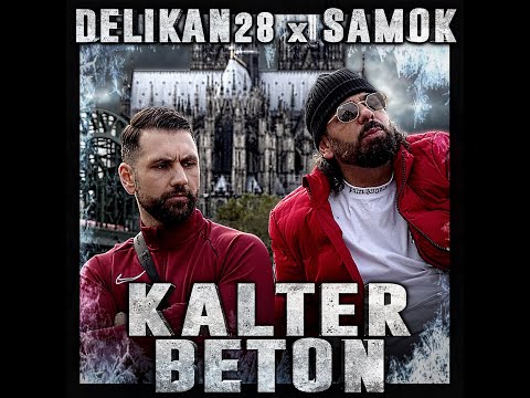 DeliKan28 x Samok - Kalter Beton (prod. Bird Beatz) -/ Official Video
