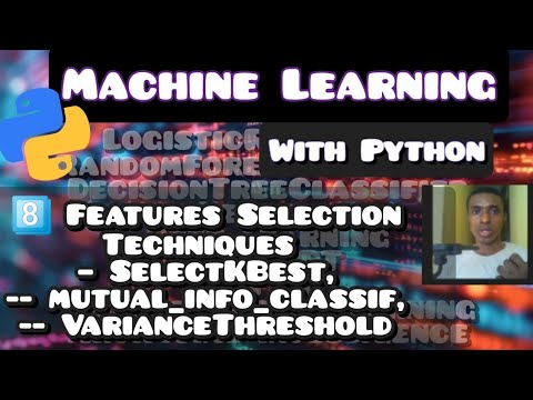Feature Selection Techniques In Python Chapter 8 Machine Learning Tutorial