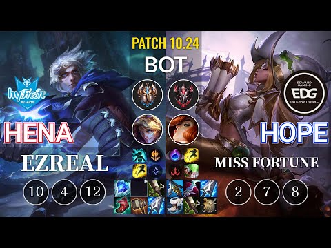 hyF Hena Ezreal vs EDG Hope Miss Fortune Bot - KR Patch 10.24