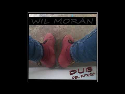 WIL MORÁN - HEAVY DUB