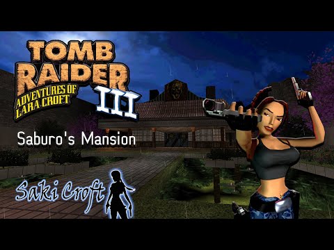 TRLE Saburo's Mansion Full Walkthrough