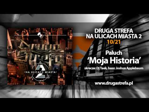 10.DRUGASTREFA- "Moja Historia" feat. Paluch | NA ULICACH MIASTA 2
