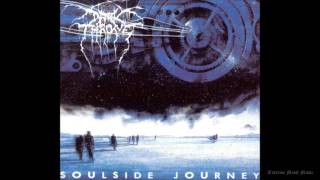 DARKTHRONE Soulside Journey (Full-length,1991)