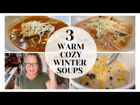 3 EASY WARM COZY WINTER SOUPS || TRIED AND TRUE RECIPES || EASY BUDGET COOKING