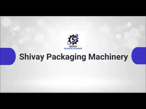 About Shivay Packaging Machinery