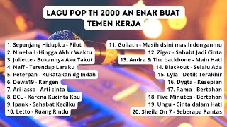 Download lagu LAGU POP 2000 AN MASA MUDA, ENAK BUAT TEMEN KERJA || TANPA IKLAN.  mp3