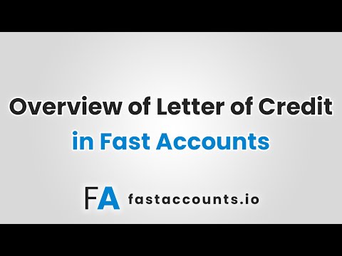 Overview of Letter of Credit in Fast Accounts