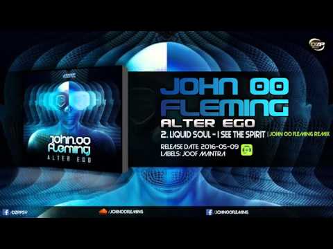Liquid Soul - I See The Spirit (John 00 Fleming Remix)