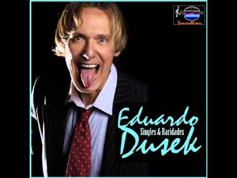 1 + 1 é bom demais - Eduardo Dusek