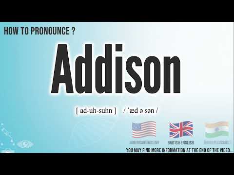 Addison Pronunciation | How to Pronounce (say) Addison CORRECTLY | Medical dictionary