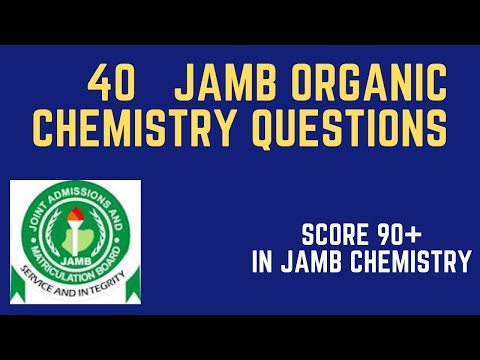 40 JAMB ORGANIC CHEMISTRY QUESTIONS
