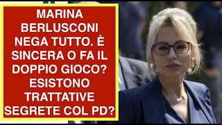 MARINA BERLUSCONI NEGA TUTTO. È SINCERA O FA IL DOPPIO GIOCO? ESISTONO TRATTATIVE SEGRETE COL PD?