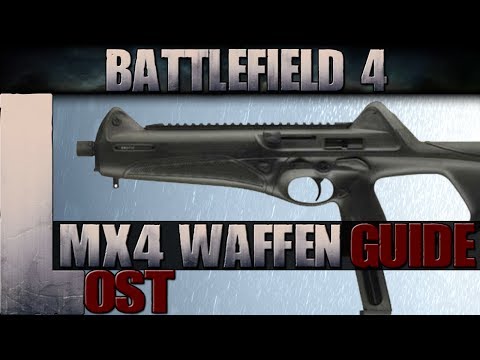 Battlefield 4 ► MX4 Storm PDW - Waffen Guide (BF4 Gameplay / Waffen Review)