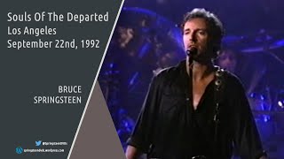 Bruce Springsteen | Souls Of The Departed - Los Angeles - 22/09/1992