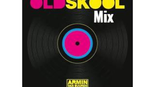 Armin van Buuren Old Skool Mix 2016
