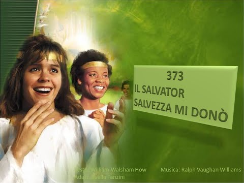 373 Il Salvator salvezza mi donò - Canti di Lode Chiesa Cristiana Avventista del Settimo Giorno
