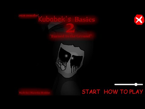 Kubabek's Basics Remake [Regular/Secret Ending] (Part 2)