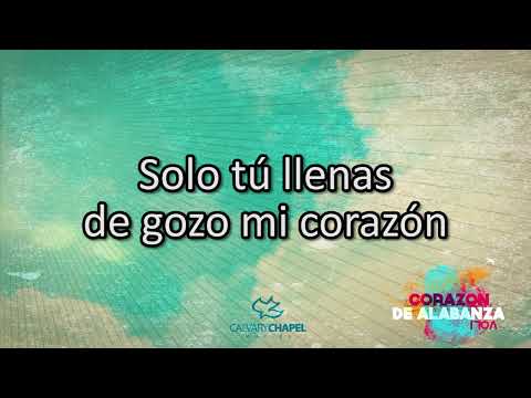 Sólo Tú  - Corazón de Alabanza Vol. I