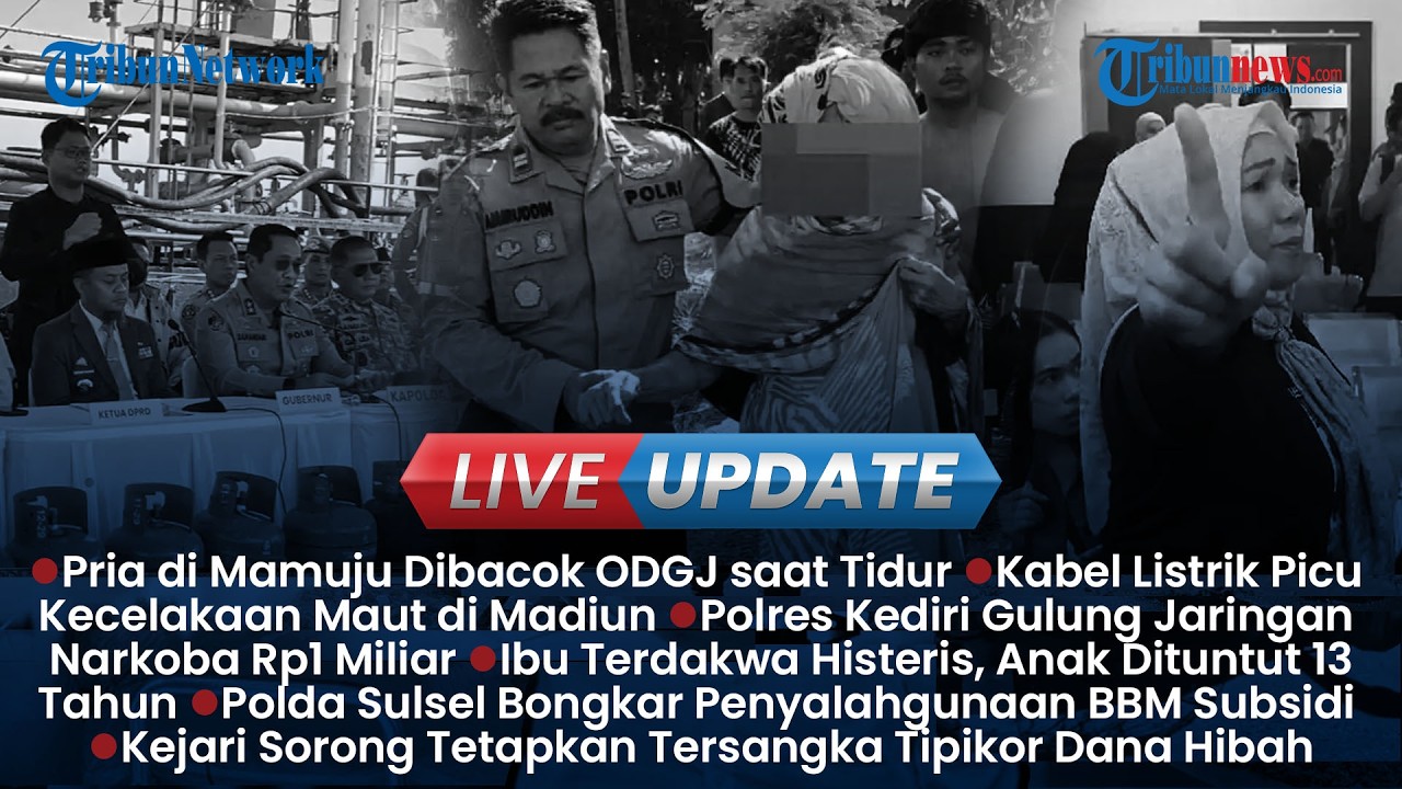LIVE UPDATE SIANG: ODGJ Bacok Pria di Mamuju saat Tidur, Kabel Listrik Tewaskan Pemotor di Madiun