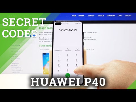 HUAWEI P40 Secret Codes / Hidden Mode / Service Menu