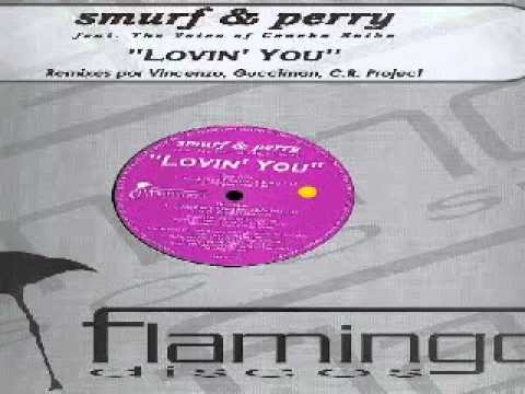 Smurf & Perry ‎-- Lovin' You (Vincenzo's Classic Club Mix)