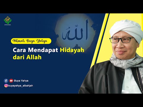 Cara Mendapat Hidayah dari Allah - Hikmah Buya Yahya