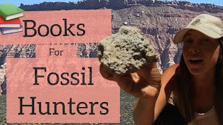Fossil Hunting Here are some book recommendations …