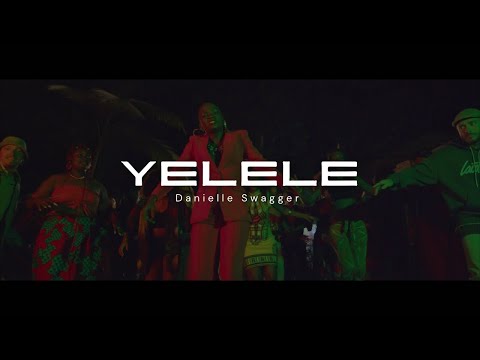 Danielle Swagger - Yelele (Official Music Video)