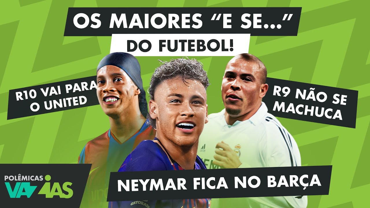 QUAL É O MAIOR "E SE..." DA HISTÓRIA DO FUTEBOL? - POLÊMICAS VAZIAS #600