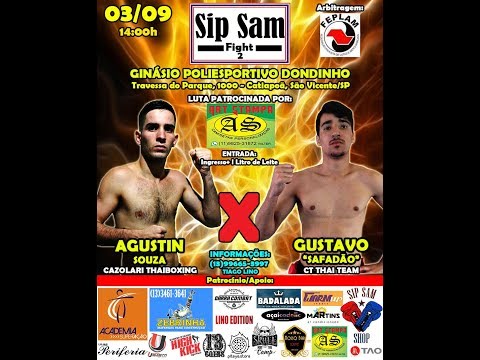 Sip Sam Fight 2 - Gustavo "Safadão" (CT Thai Team) x Agustin Souza (Cazolari Thaiboxing)