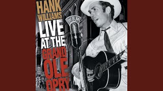 Moanin&#39; The Blues (Live At The Grand Ole Opry/1951)