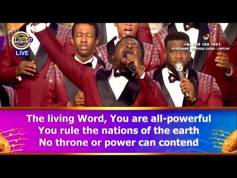 THE LIVING WORD - LOVEWORLD SINGERS || PRAISE NIGHT 27