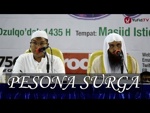 Kajian Gambaran Keindahan Surga: Pesona Surga - Syeikh Prof Dr Abdurrazzaq bin Abdul Muhsin Al Badr