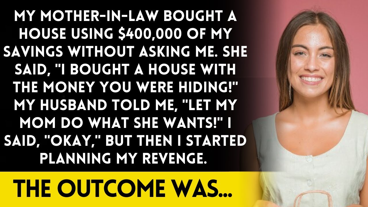 My MIL Bought a House with My $400K Savings, and My Husband Supported Her. What Happened Next?