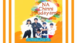 Naa chinni hrudayamlo
