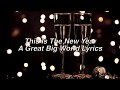 This Is The New Year || A Great Big World Lyrics