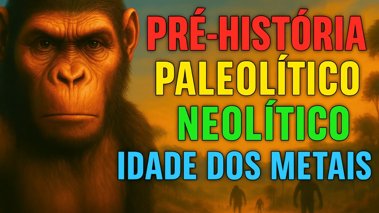 Resumo da Pré-história: do Paleolítico e Neolítico à Idade dos Metais