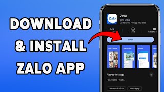 How To Download And Install Zalo App | Setup Zalo App On Your Phone 2025